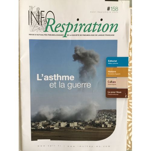 Info Respiration 158 Asthme Et Guerre Serendipidite Pneumothorax Ancienne Égypte Et Respiration