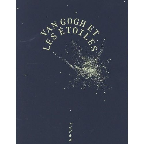 Van Gogh Et Les Etoiles