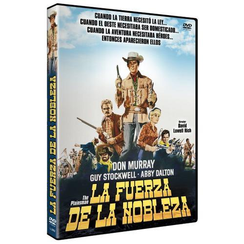 La Fuerza De La Nobleza / The Plainsman