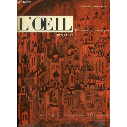 L Oeil N° 11 - Cinq Siècles De Peinture En Russie Par Boris Ermoloff, A L École De L Occident Par Serge Ernst, Au Temps De L Avant Garde Par Michel Seuphor, Maitres De L Art Soviétique, L Architecture(...)