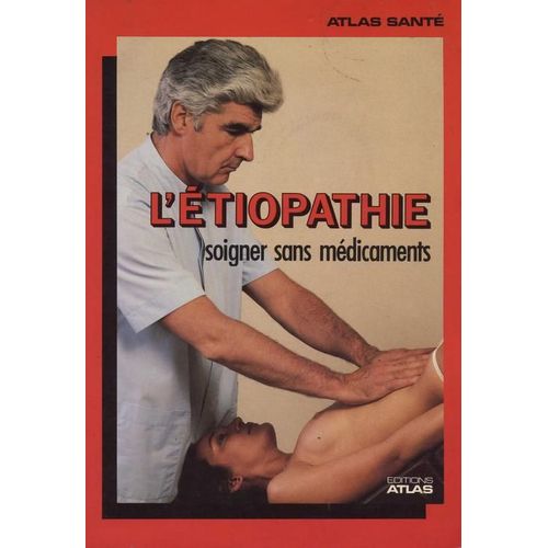 L'étiopathie - Soigner Sans Médicaments
