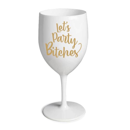Verre Let's Party Bitches