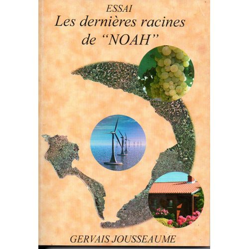 Les Dernières Racines De Noah