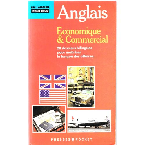 "Anglais Economique & Commercial" (20 Dossiers Pour Maîtriser La Langue Des Affaires" - Presses Pocket (1979)