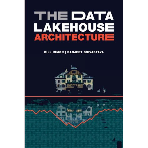 The Data Lakehouse Architecture