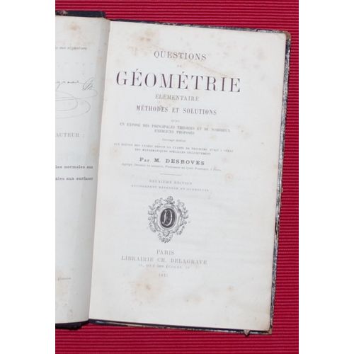 Questions De Géométrie Élémentaire, Méthodes Et Solutions. 2e Édition - Avec Un Exposé Des Principales Théories Et De Nombreux Exercices