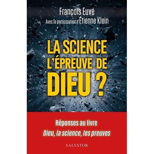 La Science : L'épreuve De Dieu ?