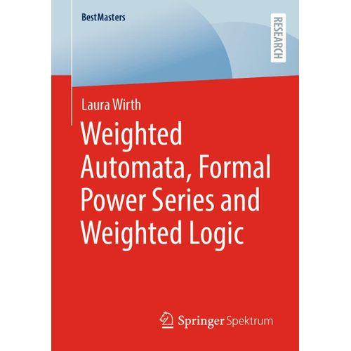 Weighted Automata, Formal Power Series And Weighted Logic
