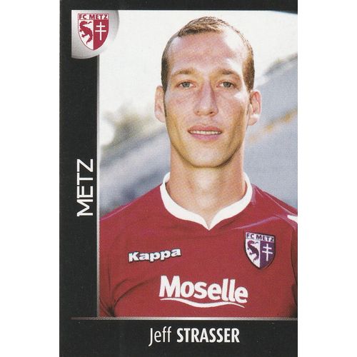 N° 247 - Stickers Image Vignette Panini - Foot 2008 - Jeff Strasser - Fc Metz