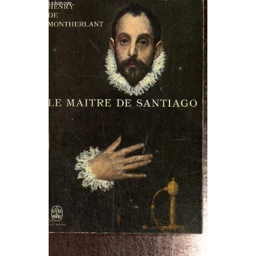 Le Maître De Santiago (Livre De Poche, N°1172)