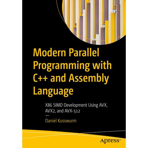 Modern Parallel Programming With C++ And Assembly Language