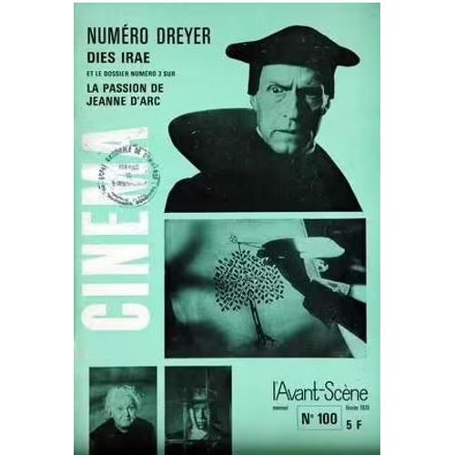 L' Avant-Scène Cinéma N° 100 _ Dies Irae [Suivi De] La Passion Jeanne D'arc, 2 Films De Carl Theodor Dreyer (Revue 58 Pages) _ Février 1970