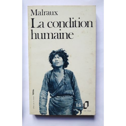 André Malraux La Condition Humaine 1972 Folio