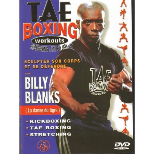 Tae Boxing Workouts - Billy Blanks : La Danse Du Tigre