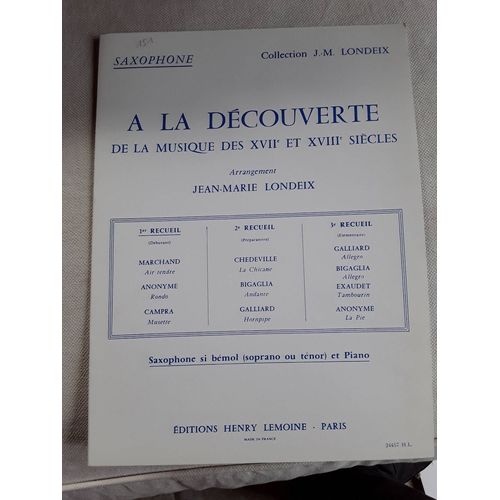 A La Découverte De La Musique 1 Recueil J M Londeix