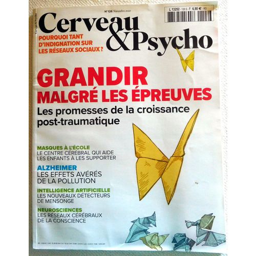 Cerveau Et Psycho Grandir Malgré Les Épreuves.