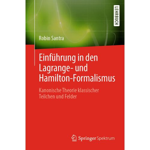 Einführung In Den Lagrange- Und Hamilton-Formalismus