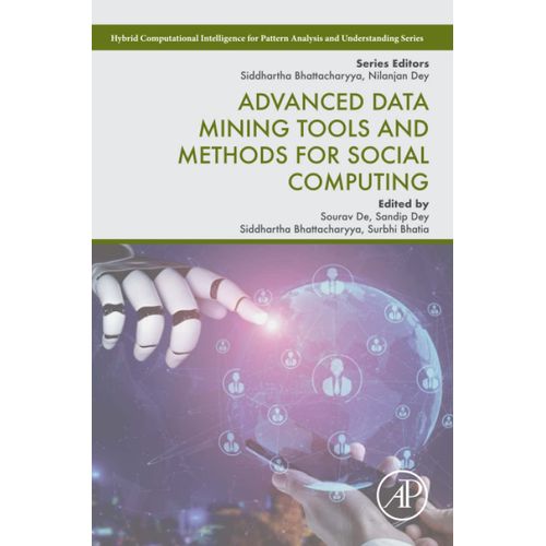 Advanced Data Mining Tools And Methods For Social Computing