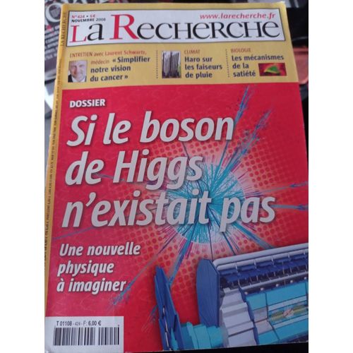 La Recherche N°424 : Si Le Boson De Higgs N'existait Pas