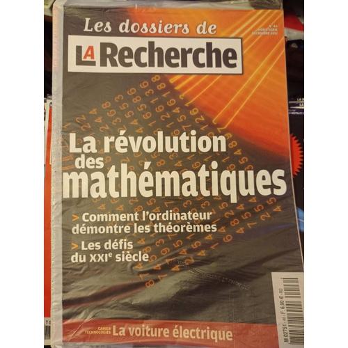 Les Dossiers De La Recherche N°46 : La Révolution Des Mathématiques