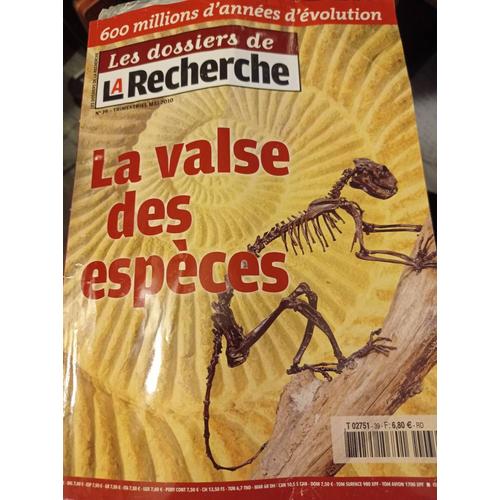 Les Dossiers De La Recherche N°39 : La Valse Des Espèces