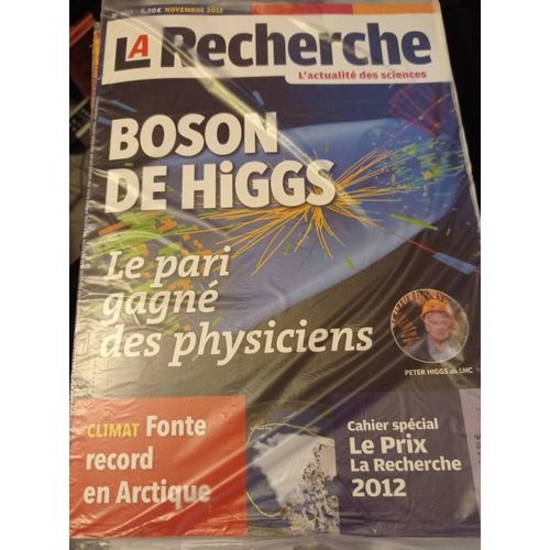 La Recherche N°469 : Boson De Higgs - Le Pari Gagné Des Physiciens