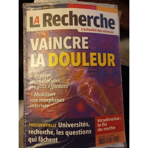 La Recherche N°462 : Vaincre La Douleur