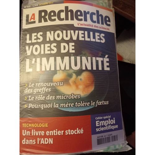 La Recherche N°468 : Les Nouvelles Voies De L'immunité