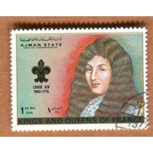 Timbre Oblitéré - " Série Kings And Queens Of France " - " Louis X I V " - Ajman - 1972