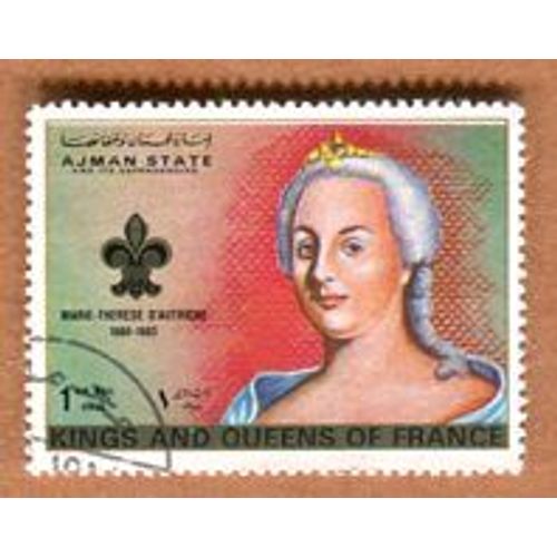 Timbre Oblitéré - " Série Kings And Queens Of France " - " Marie-Thérèse D' Autriche " - Ajman - 1972