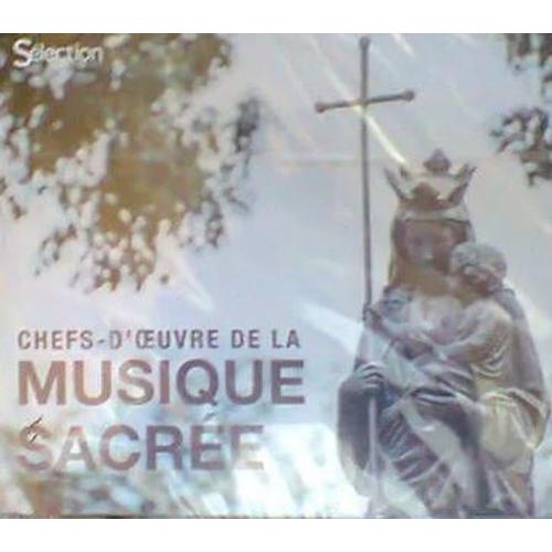 Chefs-D'oeuvre De La Musique Sacrée (Requiem, Passion Selon Saint Matthieu, Messes)