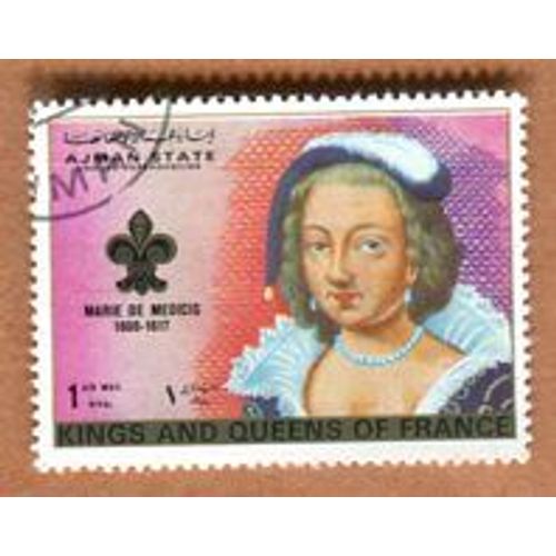 Timbre Oblitéré - " Série Kings And Queens Of France " - " Marie De Medicis " - Ajman - 1972