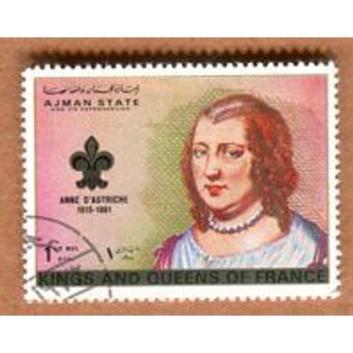 Timbre Oblitéré - " Série Kings And Queens Of France " - " Anne D' Autriche " - Ajman - 1972