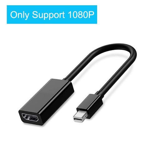 Soutien noir 1080P - Mini Displayport vers HDMI câble compatible TV projecteur DP 1.4 Display Port convertisseur pour Apple Macbook Air Pro