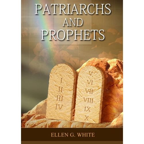 Patriarchs And Prophets
