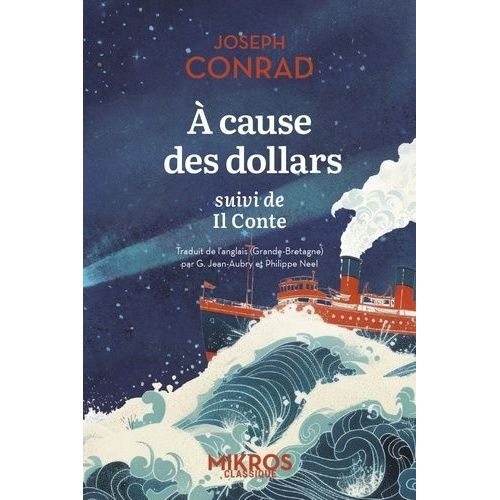A Cause Des Dollars - Suivi De Il Conte