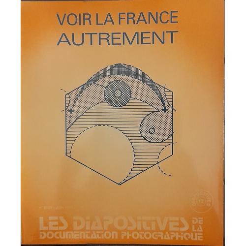 Les Diapositives De La Documentation Photographique - Voir La France Autrement (Série De 12 Diapos)