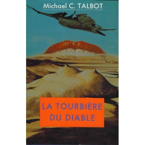 La Tourbiere Du Diable