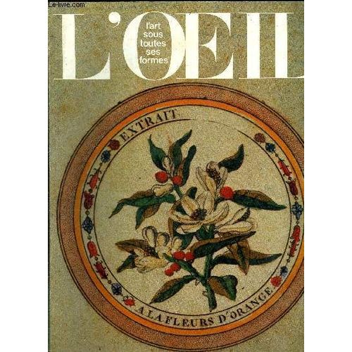 L Oeil N° 264-265 - Symphonie En Bleu Par Jacques Médecin, Un Primitif Niçois : Louis Brea Par Charles Alexandre Fighiéra, Bergamotes A Grasse Par Georges Vindry, Le Musée Chagall A Nice Par Jean(...)