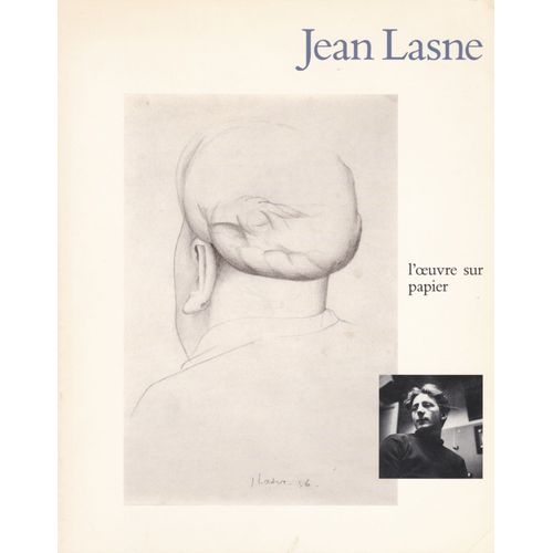 Jean Lasne L'Oeuvre Sur Papier