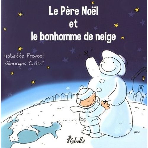 Le Père Noël Et Le Bonhomme De Neige