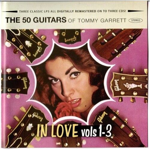 Tommy Garrett - 50 Guitars In Love (Volumes 1-3) [Compact Discs]