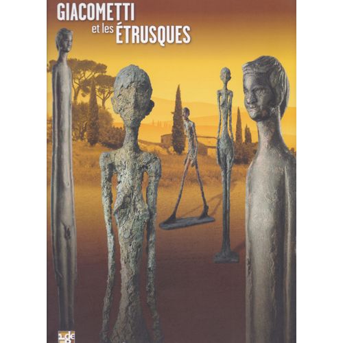 Giacometti Et Les Étrusques . Pinacothèque De Paris 16 Septembre 2011 - 8 Janvier 2012