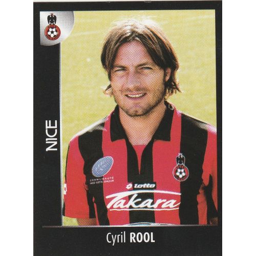 N° 331 - Stickers Image Vignette Panini - Foot 2008 - Cyril Rool - Ogc Nice