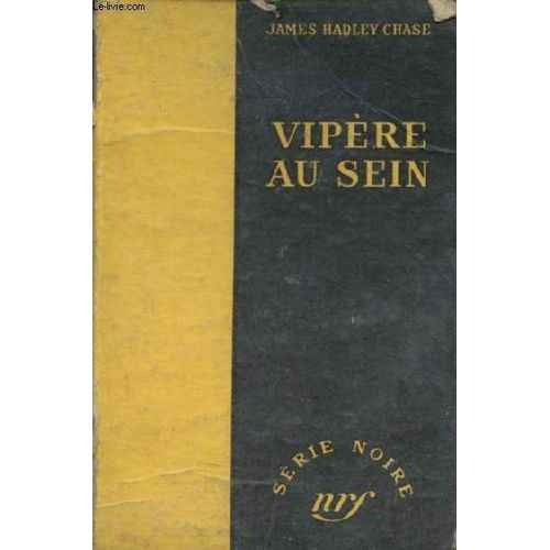 Vipère Au Sein - Collection Série Noire.