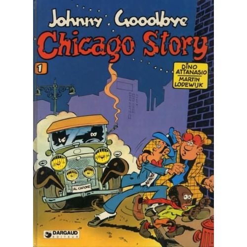 Johnny Goodbye N° 01, Chicago Story