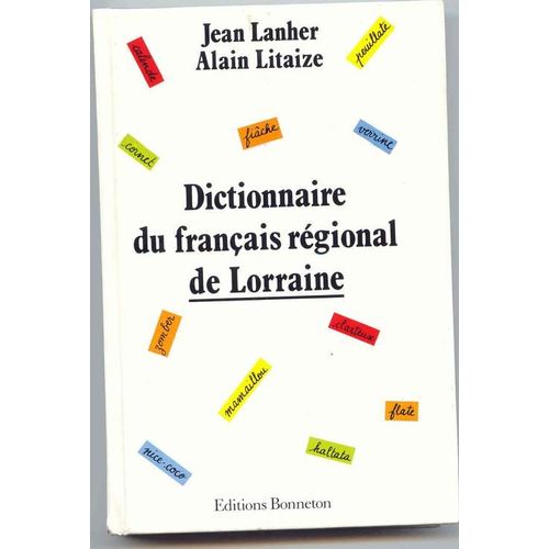 Dictionnaire Du Français Régional De Lorraine