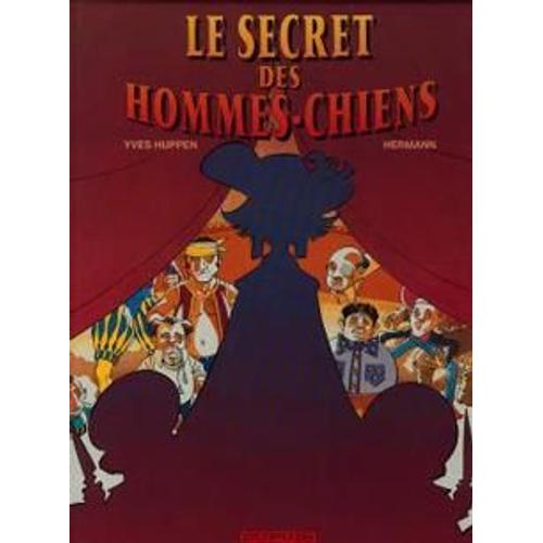 Le Secret Des Hommes-Chiens