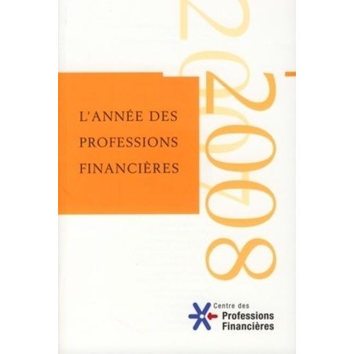 L'année Des Professions Financières - Volume 3