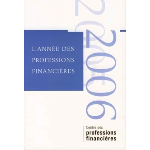 L'année Des Professions Financières - Volume 1